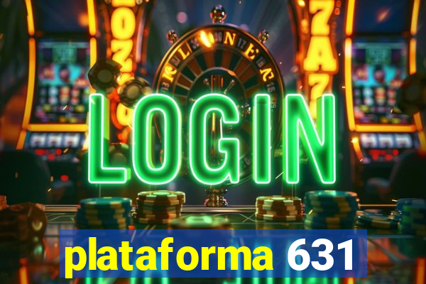 plataforma 631